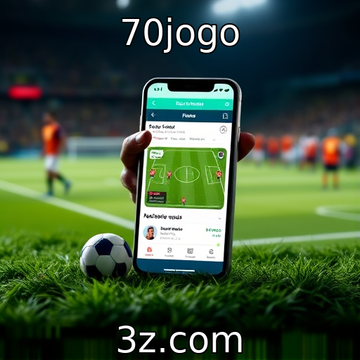 70jogo | Apostas esportivas: Como analisar partidas e otimizá-las para ganhar